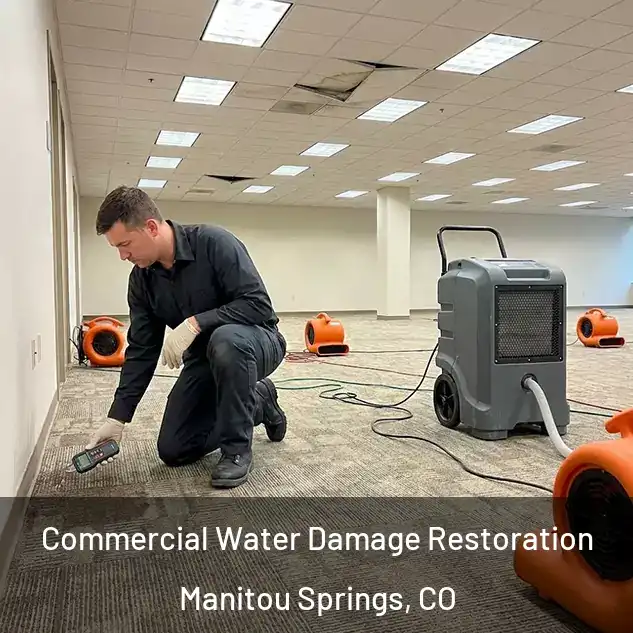  Commercial Water Damage Restoration Manitou Springs, CO