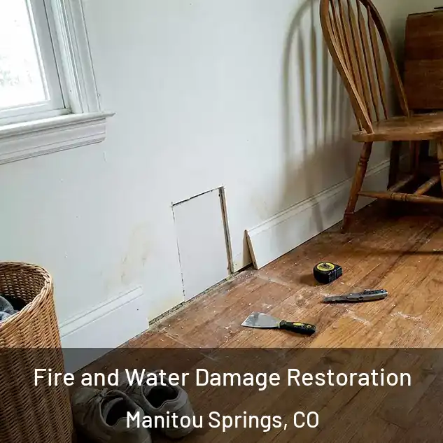  Fire and Water Damage Restoration Manitou Springs, CO