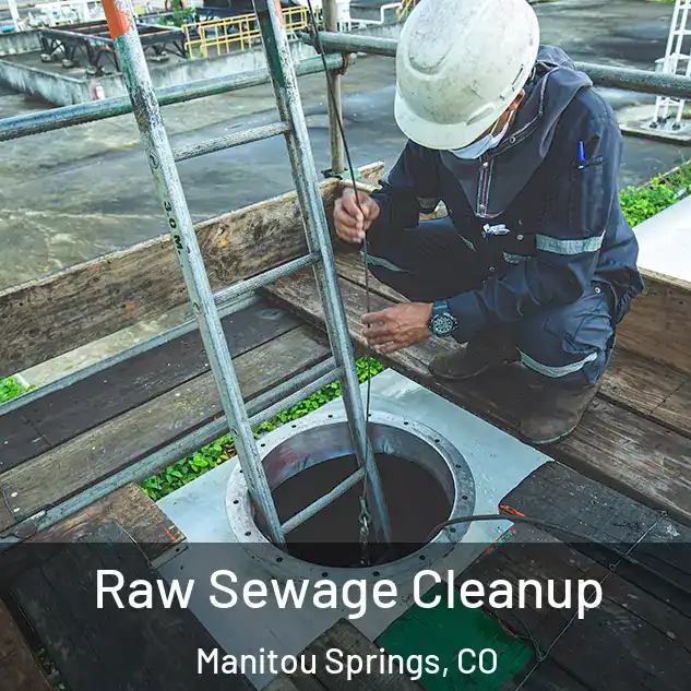  Raw Sewage Cleanup Manitou Springs, CO